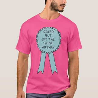 Camiseta Hizo La Cosa De Todos Modos