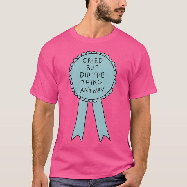 Camiseta Hizo La Cosa De Todos Modos (Anverso)