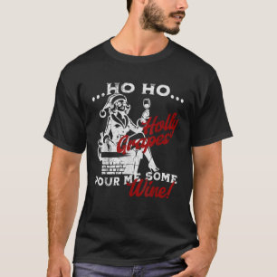 Camiseta Ho Cómo las uvas sagradas me pillan algo de vino S