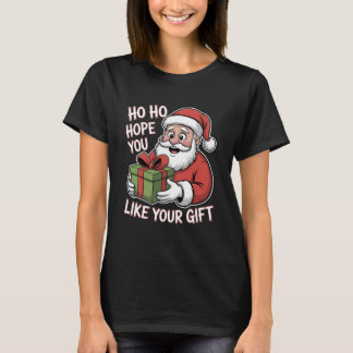 Camiseta Ho Ho Espero Que Te Guste Regalo Fiesta Navidad