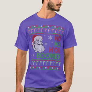 Camiseta Ho Ho H Boomer OK Boomer Feo Navidades Sweet