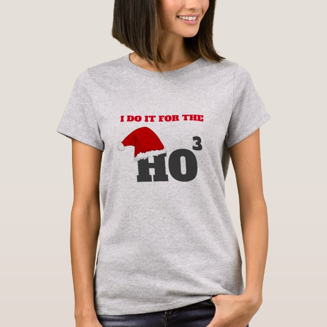 Camiseta Ho Ho Ho | Gracioso regalo de vacaciones de texto  (Anverso)