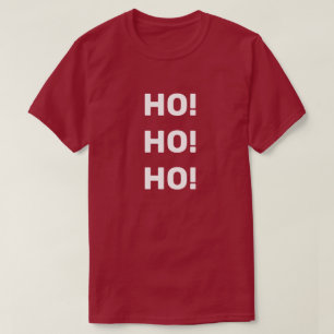 Camiseta ¡Ho Ho Ho Ho Ho! Tipografía de vacaciones de Navid