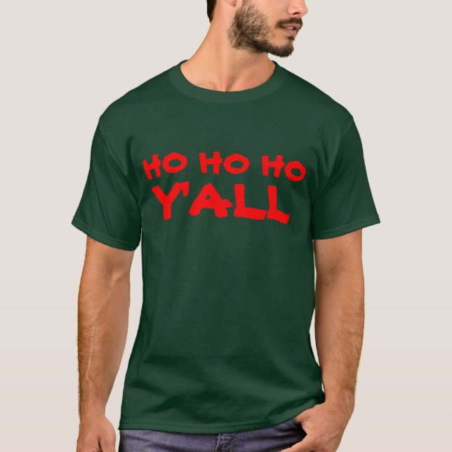 Camiseta "Ho Ho Ho Ho Ho Y'all": HillBilly Santa Humor (Anverso)