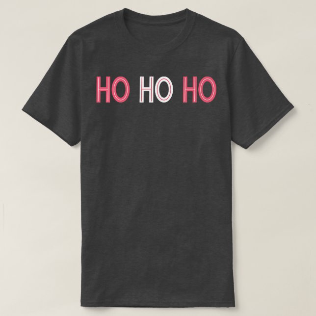 Camiseta Ho Ho Ho Ho Un Navidad clásico diseño para todo el (Diseño del anverso)
