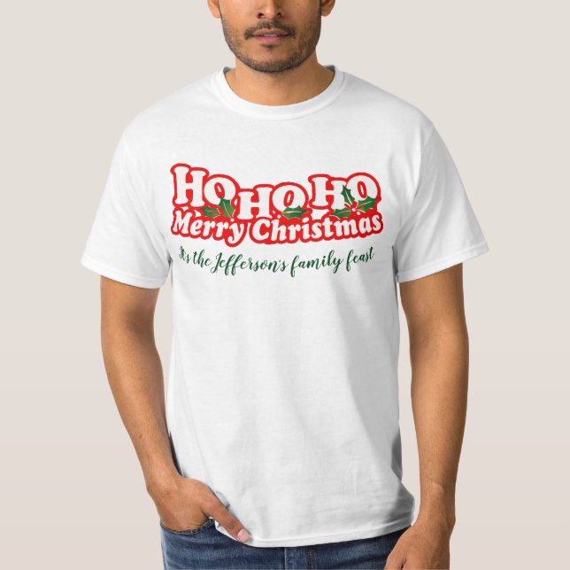 Camiseta Ho Ho Ho las Felices Navidad personalizaron la (Anverso)