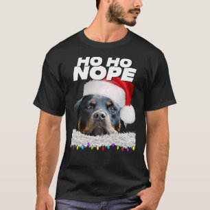 Camiseta Ho Ho Ho Nope Rottweiler Cute Navidades Rottie