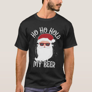 Camiseta Ho Ho Hold My Beer Bebe Santa Navidades
