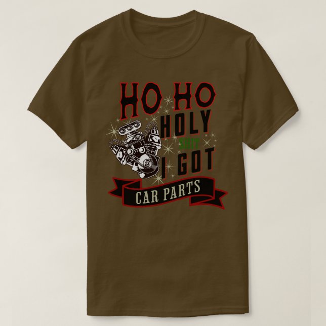 Camiseta Ho Ho Holy I Got Parts Funny Navidades Racer Mech (Diseño del anverso)