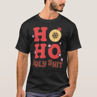 Camiseta Ho Ho Holy Qué Un Año