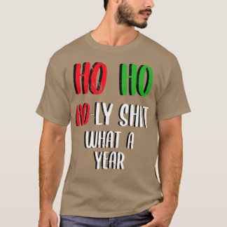 Camiseta Ho Ho Holy qué un año Navidad