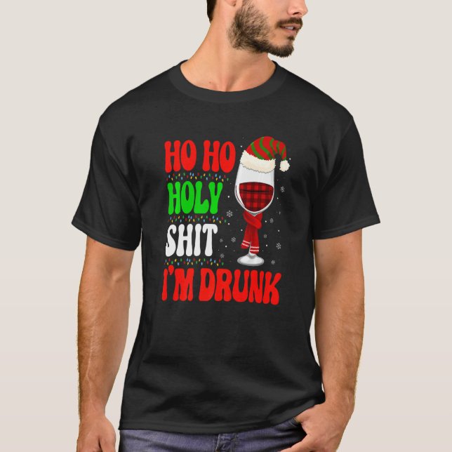 Camiseta Ho Ho  I'm Drunk Santa Wine Christmas Graphic (Anverso)