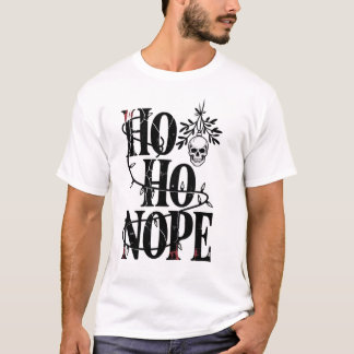 Camiseta "Ho Ho Nope" Divertido Cráneo Gótico Espeluznante