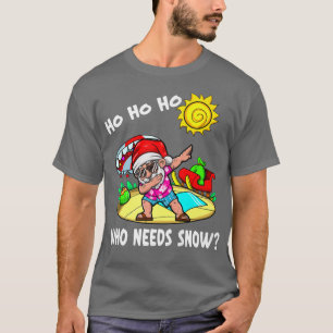 Camiseta Ho ho quién necesita celebración de nieve vacacion