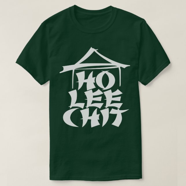 Camiseta Ho Lee Chit (Diseño del anverso)
