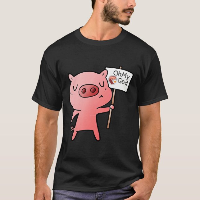 Camiseta Ho My God Funny Pig I Love Bacon (Anverso)