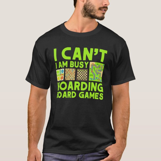 Camiseta Hoarding Board Games Gamer Games Collector (Anverso)