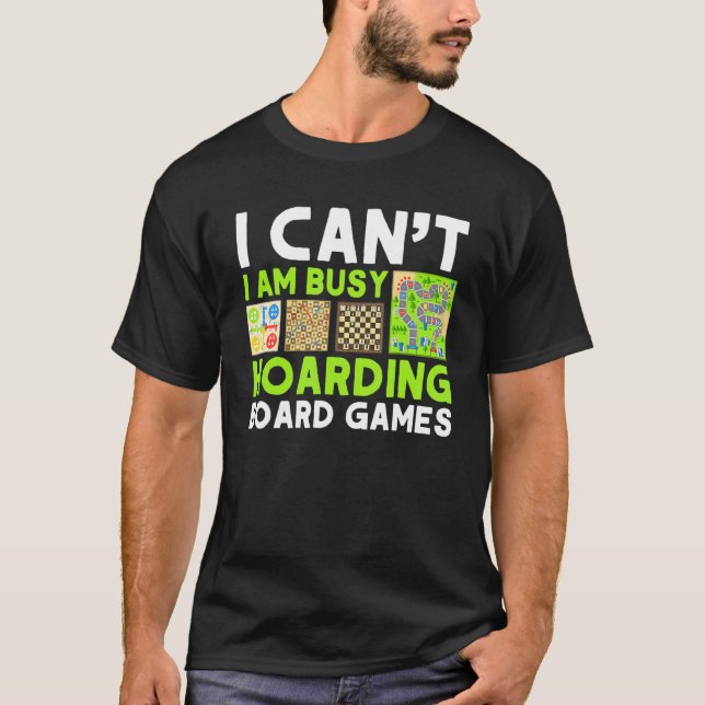 Camiseta Hoarding Board Games Gamer Games Collector 1 (Anverso)