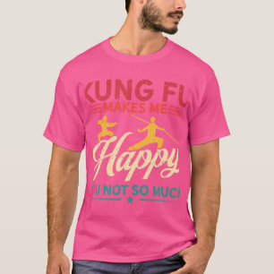 Camiseta Hobby te hace feliz, no mucho - Kung Fu