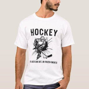 Camiseta Hockey Como Lucha Libre Pero En Concreto Congelado