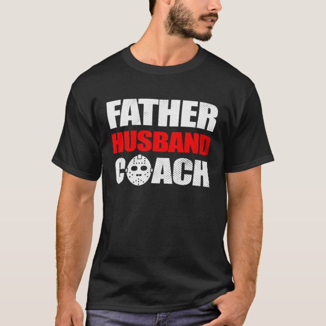 Camiseta Hockey Dad Father Husband Coach (Anverso)