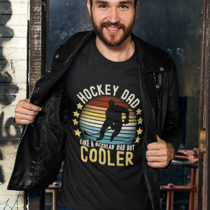 Camiseta Hockey Dad Like a Regular Dad But Cooler