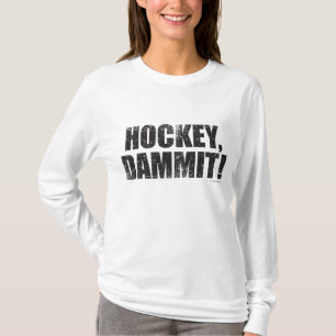 Camiseta ¡Hockey, Dammit!