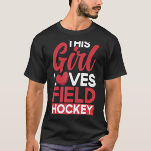 Camiseta Hockey Este Chica ama el hockey sobre hierba