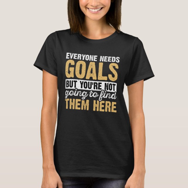 Camiseta Hockey Everyone Needs Goals Retro Vintage (Anverso)
