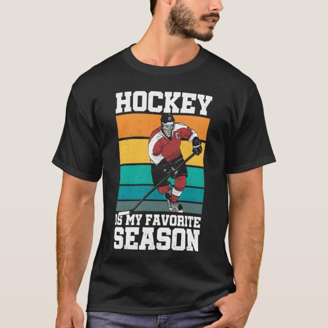 Camiseta Hockey is My Favorite Season Sports Athlete Ice gi (Anverso)