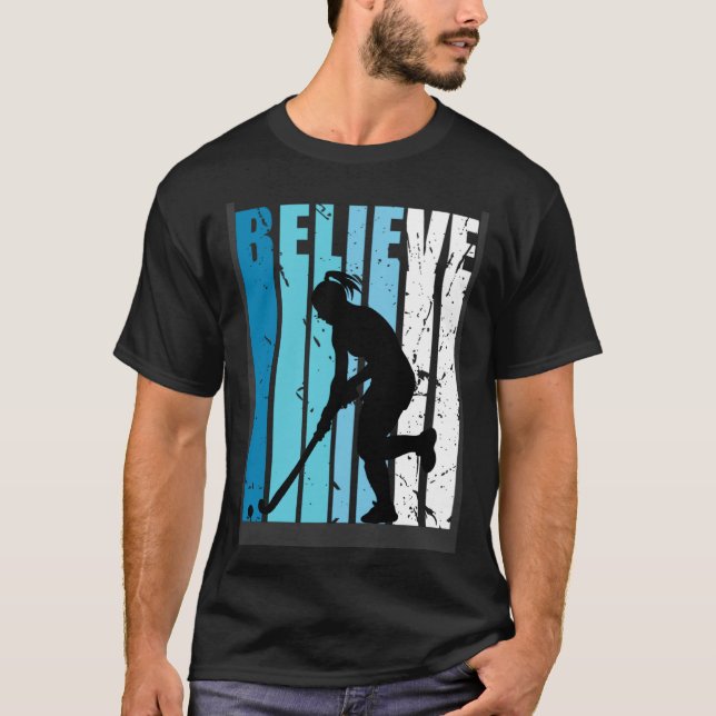 Camiseta Hockey Retro Believe Turquoise Field Hockey Fan Wo (Anverso)
