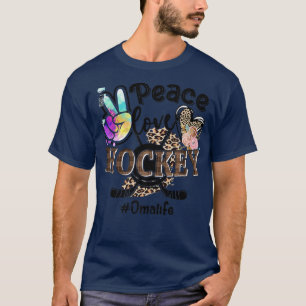 Camiseta Hockey sobre amor por la paz Oma Life Mom Grandma