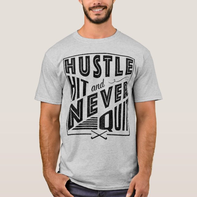 Camiseta Hockey sobre hierba, golpe y nunca salir del tee (Anverso)