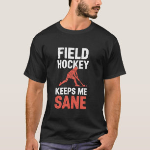 Camiseta Hockey sobre hierba me mantiene cuerdo vintage Hoc
