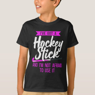 Camiseta Hockey sobre hierba Tengo un stick de hockey y no