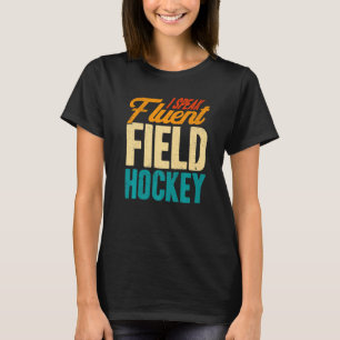 Camiseta Hockey sobre hierba Yo hablo con fluidez Hockey so