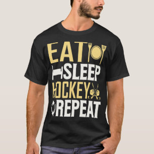 Camiseta Hockey sobre sueño repite divertida hockey sobre h
