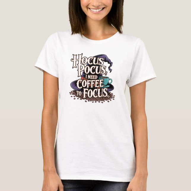 Camiseta Hocus Pocus Necesito Café Para Centrarme En Hallow (Anverso)