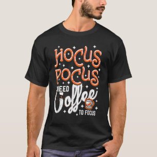 Camiseta Hocus Pocus Necesito Café para Enfocar Halloween 1