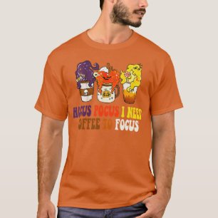 Camiseta Hocus Pocus Necesito café para enfocar la enseñanz