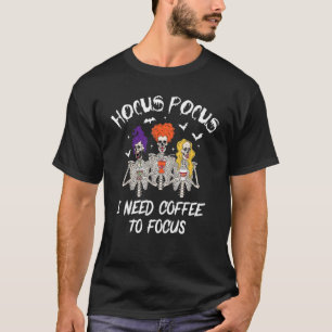 Camiseta Hocus Pocus Necesito un café para enfocar la enseñ