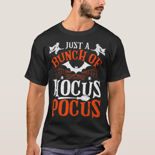 Camiseta Hocus Pocus Witch Es sólo un montón de Hocus Pocus (Anverso)