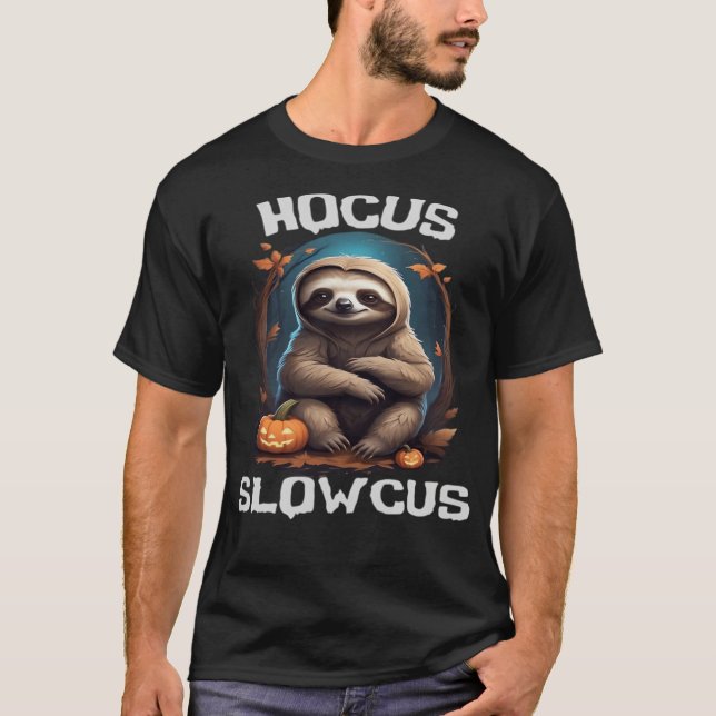 Camiseta Hocus Slowcus Sloth lovers Halloween costume tee E (Anverso)