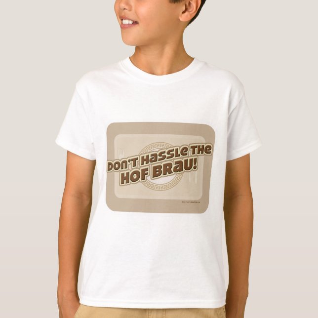 Camiseta Hof Brau Hassle (Anverso)