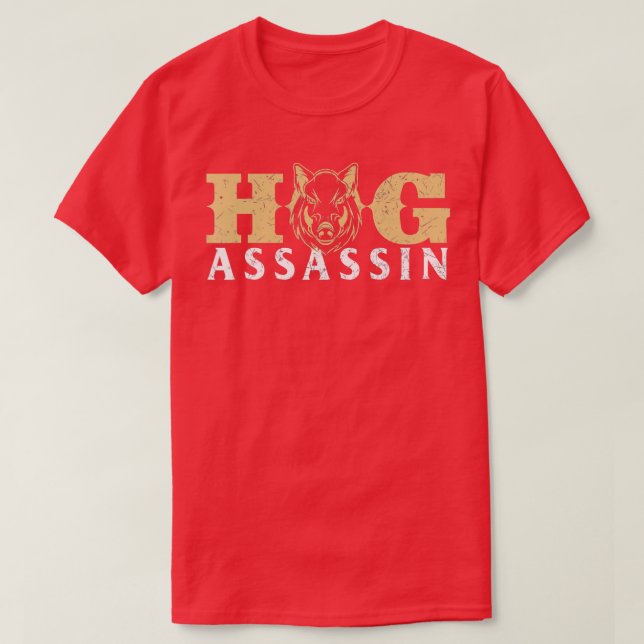 Camiseta Hog AssassinBoar Hunting Wild Hog Hunter  (Diseño del anverso)