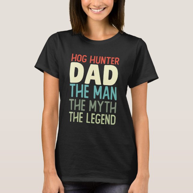 Camiseta Hog Hunter Dad Dad (Anverso)