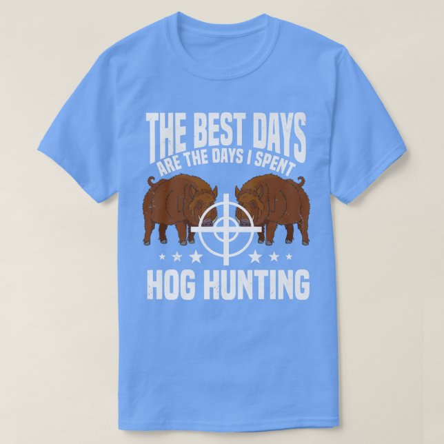 Camiseta Hog Huntin Boar Pig Huntsman Premium (Diseño del anverso)