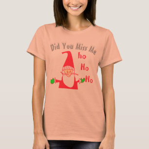 Camiseta Hogar De Navidades ¿Me Extrañaste A Santa Hohoho?