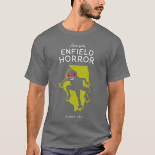 Camiseta Hogar del Enfield Horror Illinois EE. UU. divertid
