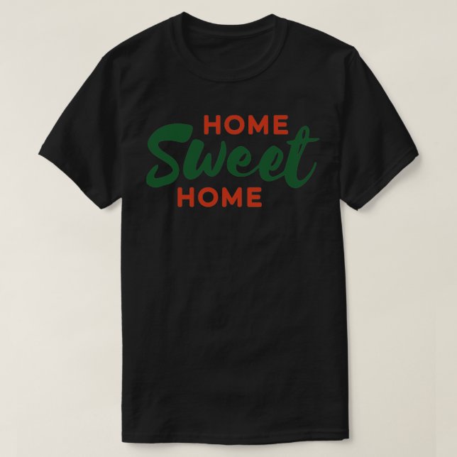 Camiseta Hogar dulce hogar (Diseño del anverso)